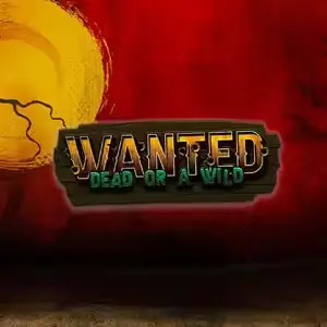 Wanted dead or a wild.